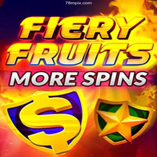 FieryFruitsMoreSpins: Exploring the Thrills of a New Era in Gaming